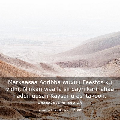 Picture 03 - Falimaha Rasuullada 26:32 SOM - Markaasaa Agribba wuxuu Feestos ku yidhi, Ninkan - Bible Verse Picture
