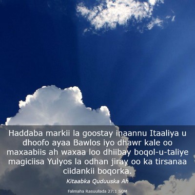Picture 03 - Falimaha Rasuullada 27:1 SOM - Haddaba markii la goostay inaannu Itaaliya u - Bible Verse Picture