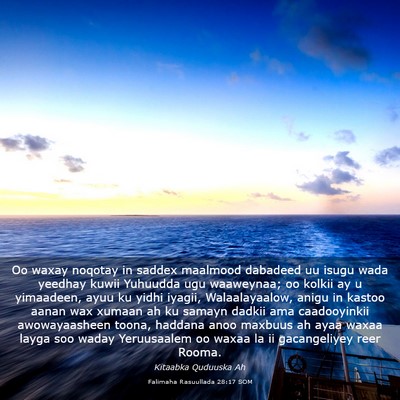 Picture 03 - Falimaha Rasuullada 28:17 SOM - Oo waxay noqotay in saddex maalmood dabadeed uu - Bible Verse Picture