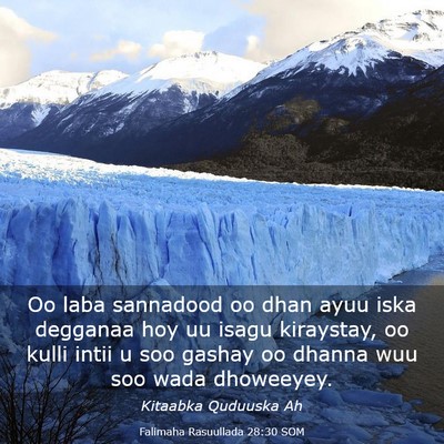 Picture 03 - Falimaha Rasuullada 28:30 SOM - Oo laba sannadood oo dhan ayuu iska degganaa hoy - Bible Verse Picture