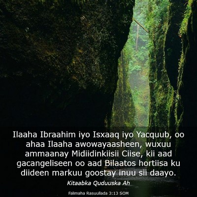 Picture 03 - Falimaha Rasuullada 3:13 SOM - Ilaaha Ibraahim iyo Isxaaq iyo Yacquub, oo ahaa - Bible Verse Picture