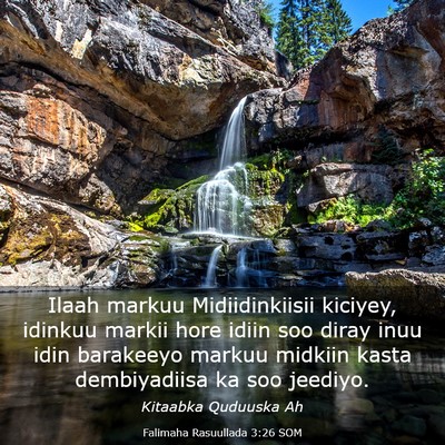 Picture 03 - Falimaha Rasuullada 3:26 SOM - Ilaah markuu Midiidinkiisii kiciyey, idinkuu - Bible Verse Picture