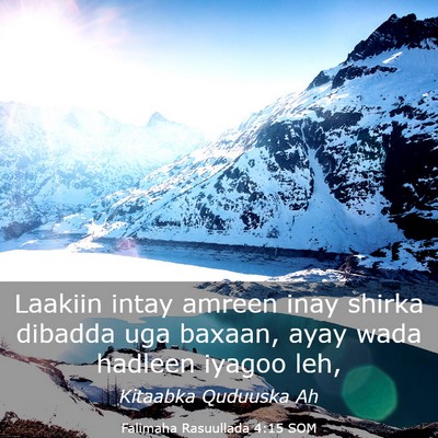 Picture 03 - Falimaha Rasuullada 4:15 SOM - Laakiin intay amreen inay shirka dibadda uga - Bible Verse Picture