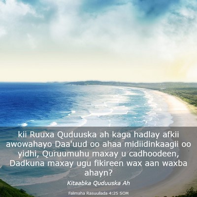Picture 03 - Falimaha Rasuullada 4:25 SOM - kii Ruuxa Quduuska ah kaga hadlay afkii awowahayo - Bible Verse Picture
