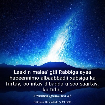 Picture 03 - Falimaha Rasuullada 5:19 SOM - Laakiin malaa'igtii Rabbiga ayaa habeennimo - Bible Verse Picture