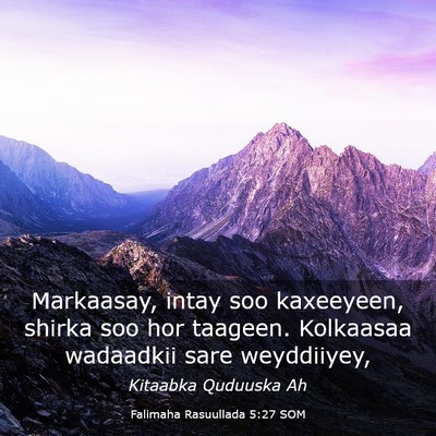 Picture 03 - Falimaha Rasuullada 5:27 SOM - Markaasay, intay soo kaxeeyeen, shirka soo hor - Bible Verse Picture