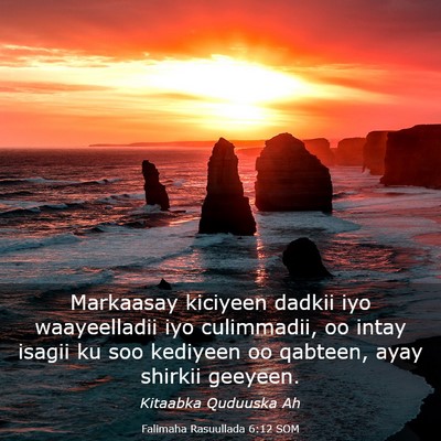 Picture 03 - Falimaha Rasuullada 6:12 SOM - Markaasay kiciyeen dadkii iyo waayeelladii iyo - Bible Verse Picture