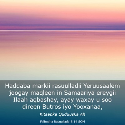 Picture 03 - Falimaha Rasuullada 8:14 SOM - Haddaba markii rasuulladii Yeruusaalem joogay - Bible Verse Picture