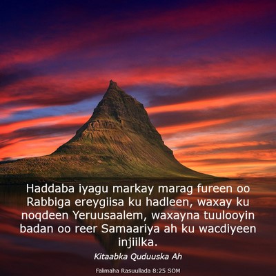 Picture 03 - Falimaha Rasuullada 8:25 SOM - Haddaba iyagu markay marag fureen oo Rabbiga - Bible Verse Picture