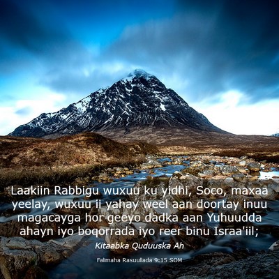 Picture 03 - Falimaha Rasuullada 9:15 SOM - Laakiin Rabbigu wuxuu ku yidhi, Soco, maxaa - Bible Verse Picture