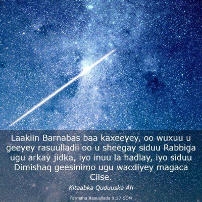 Picture 03 - Falimaha Rasuullada 9:27 SOM - Laakiin Barnabas baa kaxeeyey, oo wuxuu u geeyey - Bible Verse Picture