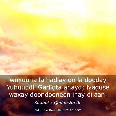 Picture 03 - Falimaha Rasuullada 9:29 SOM - wuxuuna la hadlay oo la dooday Yuhuuddii Gariigta - Bible Verse Picture