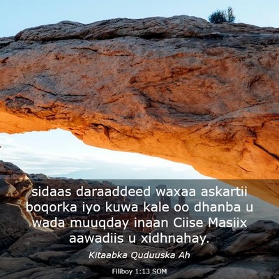 Picture 03 - Filiboy 1:13 SOM - sidaas daraaddeed waxaa askartii boqorka iyo kuwa - Bible Verse Picture