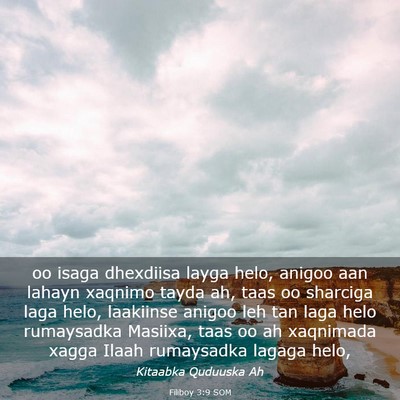 Picture 03 - Filiboy 3:9 SOM - oo isaga dhexdiisa layga helo, anigoo aan lahayn - Bible Verse Picture
