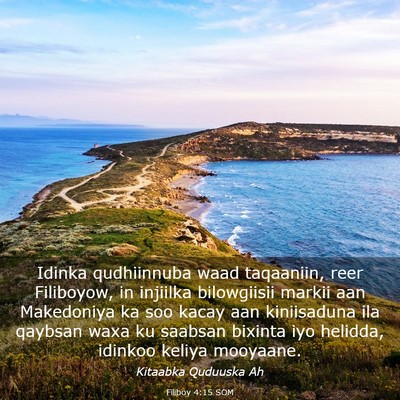 Picture 03 - Filiboy 4:15 SOM - Idinka qudhiinnuba waad taqaaniin, reer - Bible Verse Picture