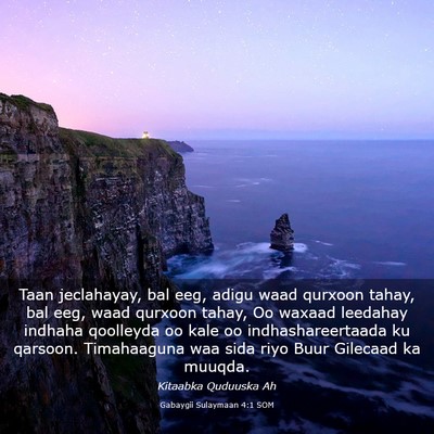 Picture 03 - Gabaygii Sulaymaan 4:1 SOM - Taan jeclahayay, bal eeg, adigu waad qurxoon - Bible Verse Picture