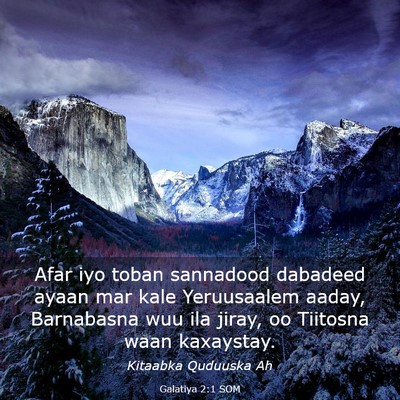 Picture 03 - Galatiya 2:1 SOM - Afar iyo toban sannadood dabadeed ayaan mar kale - Bible Verse Picture