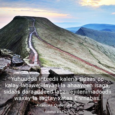 Picture 03 - Galatiya 2:13 SOM - Yuhuudda inteedii kalena sidaas oo kalay - Bible Verse Picture