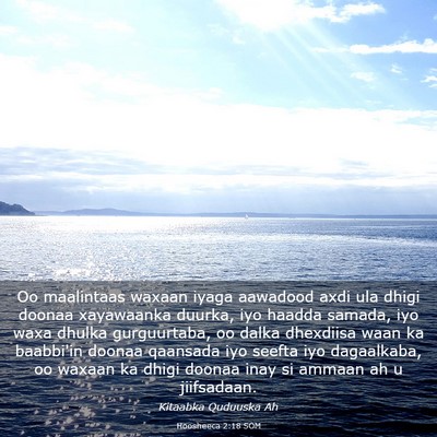 Picture 03 - Hoosheeca 2:18 SOM - Oo maalintaas waxaan iyaga aawadood axdi ula - Bible Verse Picture