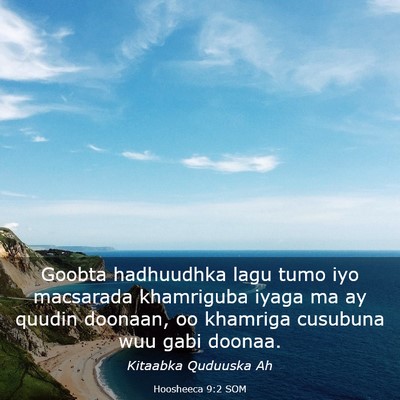 Picture 03 - Hoosheeca 9:2 SOM - Goobta hadhuudhka lagu tumo iyo macsarada - Bible Verse Picture