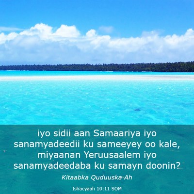 Picture 03 - Ishacyaah 10:11 SOM - iyo sidii aan Samaariya iyo sanamyadeedii ku - Bible Verse Picture