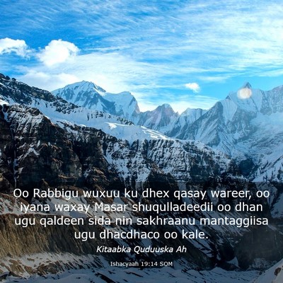 Picture 03 - Ishacyaah 19:14 SOM - Oo Rabbigu wuxuu ku dhex qasay wareer, oo iyana - Bible Verse Picture
