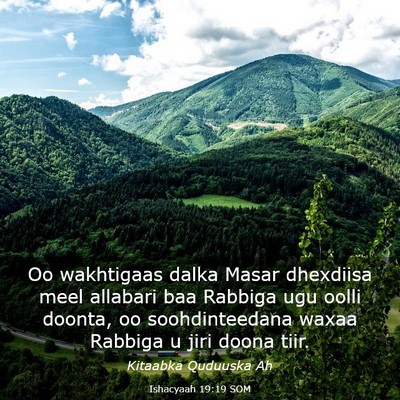 Picture 03 - Ishacyaah 19:19 SOM - Oo wakhtigaas dalka Masar dhexdiisa meel allabari - Bible Verse Picture