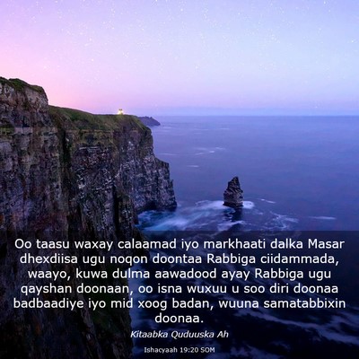 Picture 03 - Ishacyaah 19:20 SOM - Oo taasu waxay calaamad iyo markhaati dalka Masar - Bible Verse Picture