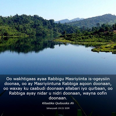 Picture 03 - Ishacyaah 19:21 SOM - Oo wakhtigaas ayaa Rabbigu Masriyiinta - Bible Verse Picture