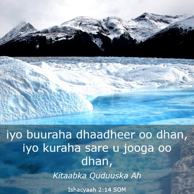 Picture 03 - Ishacyaah 2:14 SOM - iyo buuraha dhaadheer oo dhan, iyo kuraha sare u - Bible Verse Picture