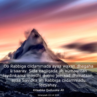 Picture 03 - Ishacyaah 22:14 SOM - Oo Rabbiga ciidammada ayaa waxan dhegaha ii - Bible Verse Picture