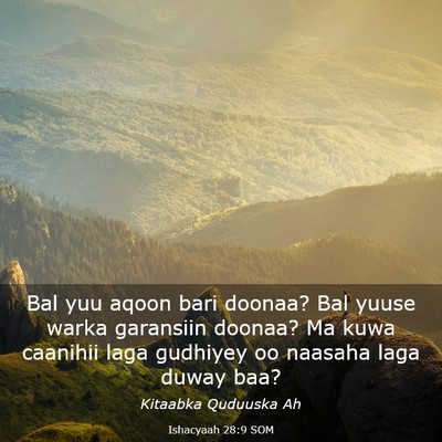 Picture 03 - Ishacyaah 28:9 SOM - Bal yuu aqoon bari doonaa? Bal yuuse warka - Bible Verse Picture