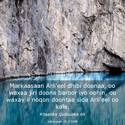 Picture 03 - Ishacyaah 29:2 SOM - Markaasaan Arii'eel dhibi doonaa, oo waxaa jiri - Bible Verse Picture