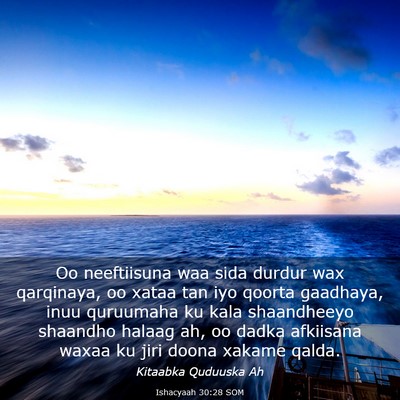 Picture 03 - Ishacyaah 30:28 SOM - Oo neeftiisuna waa sida durdur wax qarqinaya, oo - Bible Verse Picture
