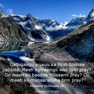 Picture 03 - Ishacyaah 33:18 SOM - Qalbigaagu wuxuu ka fikiri doonaa cabsida. Meeh - Bible Verse Picture