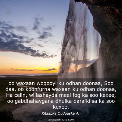 Picture 03 - Ishacyaah 43:6 SOM - oo waxaan woqooyi ku odhan doonaa, Soo daa, oo - Bible Verse Picture