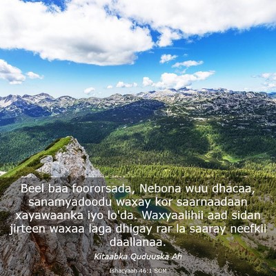Picture 03 - Ishacyaah 46:1 SOM - Beel baa foororsada, Nebona wuu dhacaa, - Bible Verse Picture