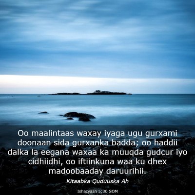 Picture 03 - Ishacyaah 5:30 SOM - Oo maalintaas waxay iyaga ugu gurxami doonaan - Bible Verse Picture