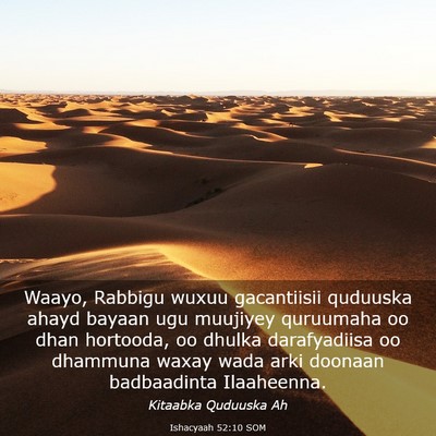 Picture 03 - Ishacyaah 52:10 SOM - Waayo, Rabbigu wuxuu gacantiisii quduuska ahayd - Bible Verse Picture