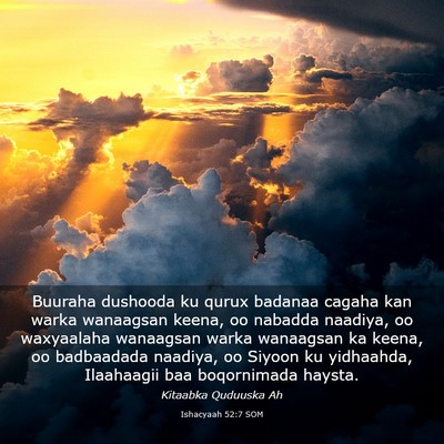 Picture 03 - Ishacyaah 52:7 SOM - Buuraha dushooda ku qurux badanaa cagaha kan - Bible Verse Picture