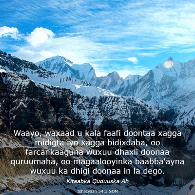 Picture 03 - Ishacyaah 54:3 SOM - Waayo, waxaad u kala faafi doontaa xagga midigta - Bible Verse Picture