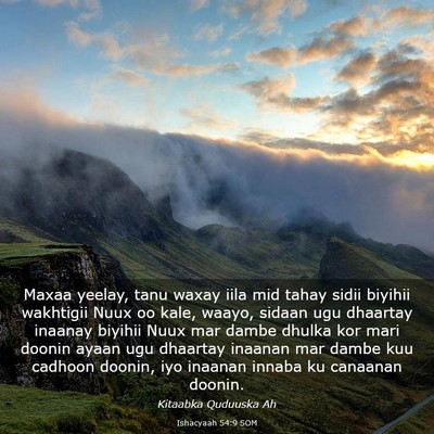 Picture 03 - Ishacyaah 54:9 SOM - Maxaa yeelay, tanu waxay iila mid tahay sidii - Bible Verse Picture
