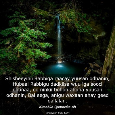 Picture 03 - Ishacyaah 56:3 SOM - Shisheeyihii Rabbiga raacay yuusan odhanin, - Bible Verse Picture