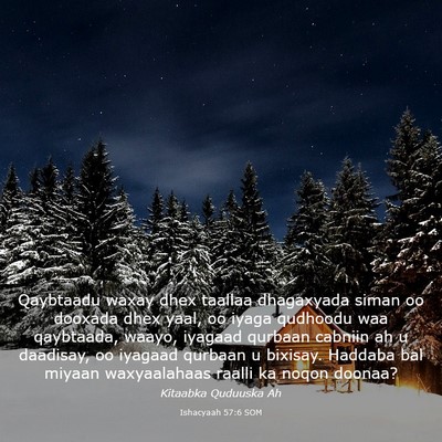 Picture 03 - Ishacyaah 57:6 SOM - Qaybtaadu waxay dhex taallaa dhagaxyada siman oo - Bible Verse Picture