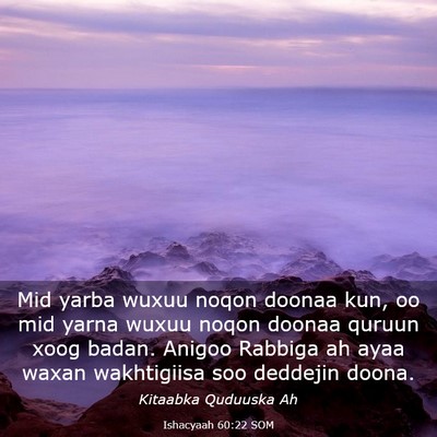 Picture 03 - Ishacyaah 60:22 SOM - Mid yarba wuxuu noqon doonaa kun, oo mid yarna - Bible Verse Picture