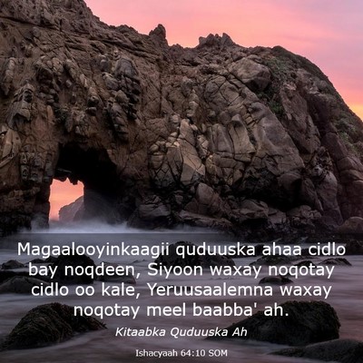 Picture 03 - Ishacyaah 64:10 SOM - Magaalooyinkaagii quduuska ahaa cidlo bay - Bible Verse Picture