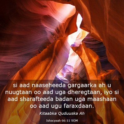 Picture 03 - Ishacyaah 66:11 SOM - si aad naaseheeda gargaarka ah u nuugtaan oo aad - Bible Verse Picture