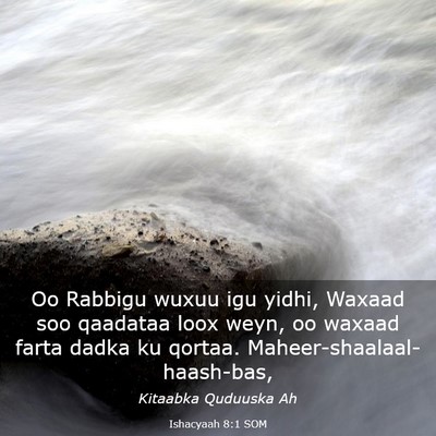 Picture 03 - Ishacyaah 8:1 SOM - Oo Rabbigu wuxuu igu yidhi, Waxaad soo qaadataa - Bible Verse Picture