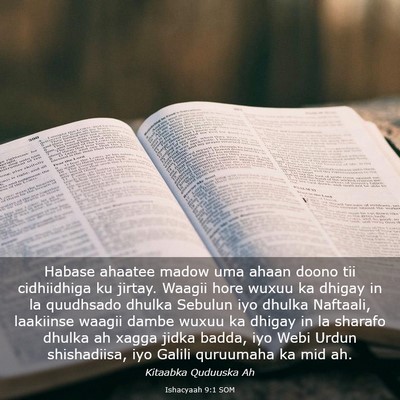 Picture 03 - Ishacyaah 9:1 SOM - Habase ahaatee madow uma ahaan doono tii - Bible Verse Picture
