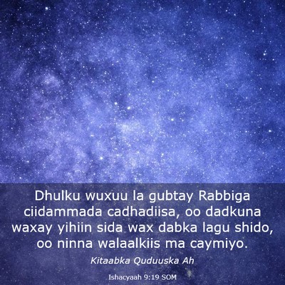 Picture 03 - Ishacyaah 9:19 SOM - Dhulku wuxuu la gubtay Rabbiga ciidammada - Bible Verse Picture